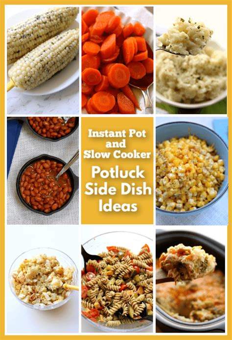 10 Instant Pot and Slow Cooker Potluck Side Dishes - 365 Days of Slow Cooking and Pressure Cooking