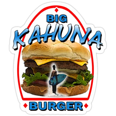 "Big Kahuna Burger" Stickers by kaptainmyke | Redbubble