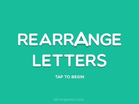 Rearrange Letters - Play Rearrange Letters Online on SilverGames