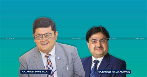 CA. Aniket Sunil Talati Elected as New President of ICAI