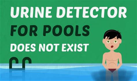 Urine Detector For Pools Does NOT Exist