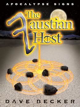 Amazon.com: The Faustian Host (Apocalypse Signs Book 1) eBook : Becker, Dave: Books