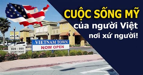 CUỘC SỐNG CỦA NGƯỜI VIỆT Ở MỸ