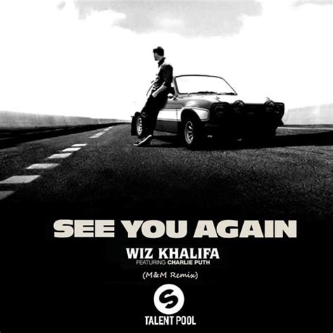 Stream Wiz Khalifa feat. Charlie Puth - See You Again (M&M Remix) by ...