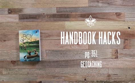 Introducing the 13th Edition of the Boy Scout Handbook and #HandbookHacks - Scouting Wire ...