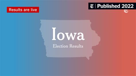 Iowa Secretary of State Primary Election Results 2022 - The New York Times