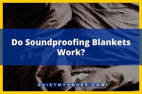 Soundproofing Blankets: Do They Really Make a Difference?