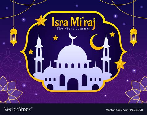 Isra miraj translation the night journey prophet Vector Image