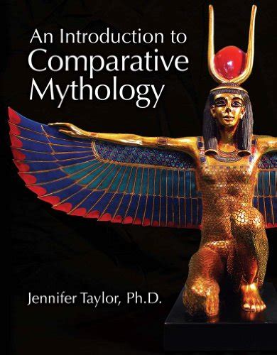 An Introduction to Comparative Mythology - Jennifer Taylor ...