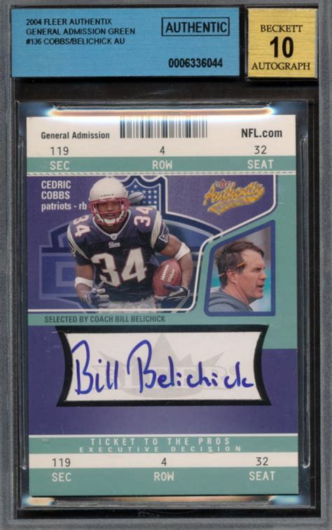 Bill Belichick 2004 Fleer Authentix General Admission Green Cedric ...