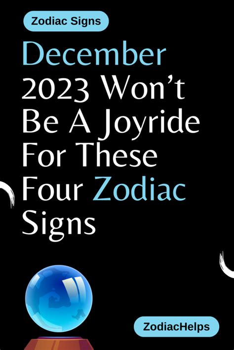 December 2023 Won’t Be A Joyride For These Four Zodiac Signs | zodiac Signs