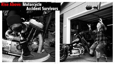 Rise Above: Motorcycle Accident Survivors