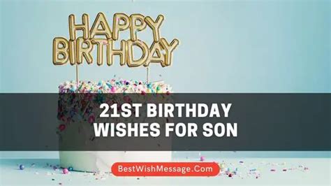 58+ Happy 21st Birthday Wishes for Son | Turning 21 Messages