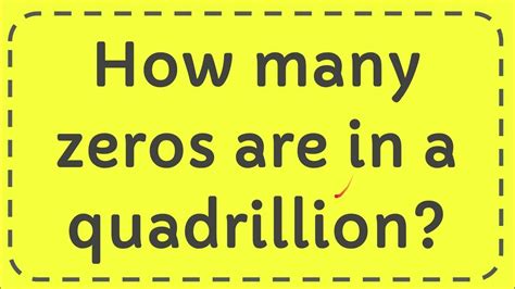 How many zeros are in a quadrillion? - YouTube