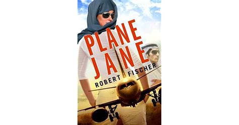 Plane Jane by Robert Lloyd Fischer