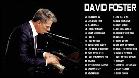 David Foster Best Songs - David Foster Greatest Hits Full Album - Best Duet Love Songs Of All ...