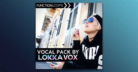 Function Loops Vocal Pack By Lokka Vox | Free Sample Packs