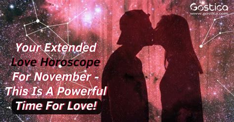 Your Extended Love Horoscope For November- This Is A Powerful Time For ...