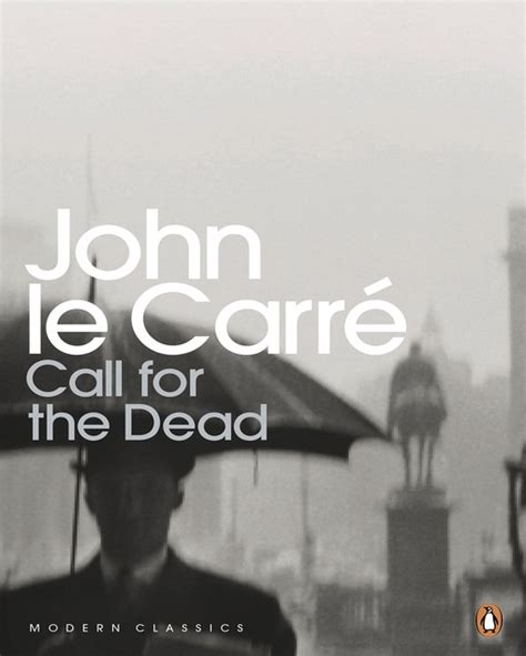 Double O Section: Book Review: Call For the Dead by John le Carré (1961)