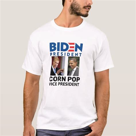 Biden / Corn Pop T-Shirt | Zazzle.com