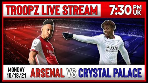 Arsenal Vs Crystal Palace Live Stream / Clk9nh0urav0pm - radiocasti