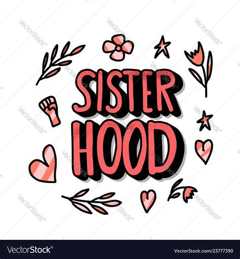 Sisterhood text with decor Royalty Free Vector Image