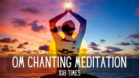 Om Chanting Meditation 108 Times - Music for Yoga & Meditation - Aum Chanting 108 Times - YouTube