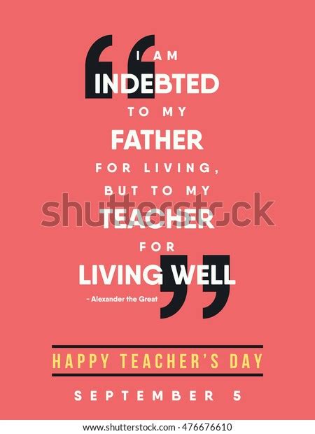 Teachers Day Quote September 5 Happy Stock Vector (Royalty Free) 476676610