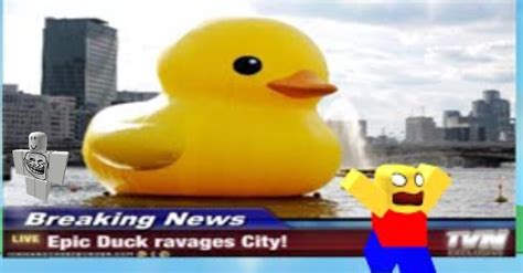 Breaking News: Epic Duck Ravages City! | Epic Duck / TEH EPIK DUCK IS ...