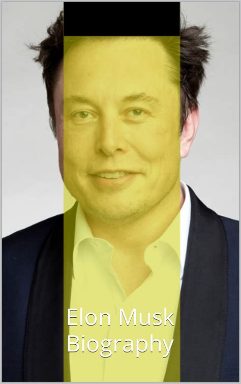 Elon Musk Biography by Dr Bushra Praveen | Goodreads