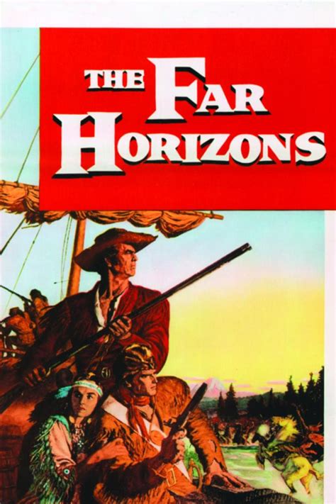 The Far Horizons (1955) - Posters — The Movie Database (TMDb)