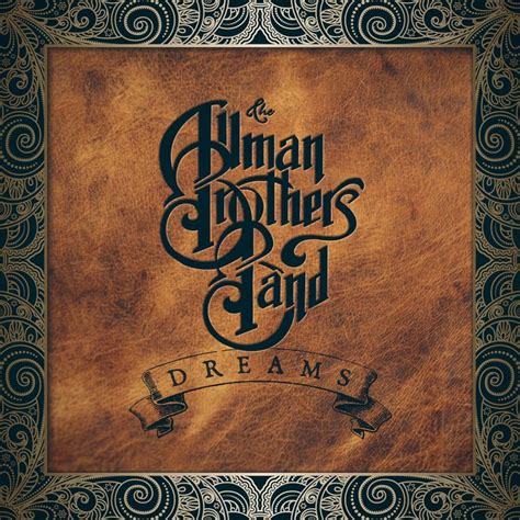 The Allman Brothers Band - Dreams | Album covers, Artwork online, Allman brothers band