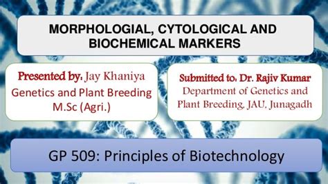 Morphological, Cytological and Biochemical Markers