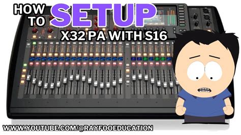 X32 PA Setup with S16 - YouTube