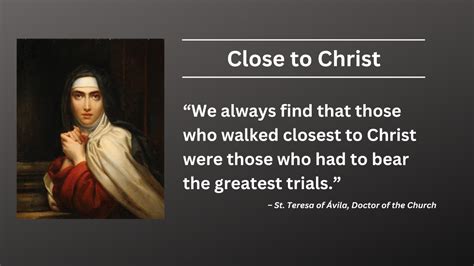 Daily Catholic Quote — Saint Teresa of Ávila — Integrated Catholic Life™