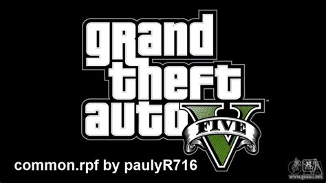 GTA 5 RPF MODS V1 By PaulyR716 para GTA 5