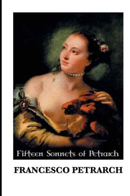 Fifteen Sonnets of Petrarch by Francesco Petrarch, Paperback | Barnes ...