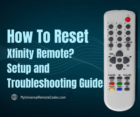 How To Reset Xfinity Remote? - Setup and Troubleshooting Guide