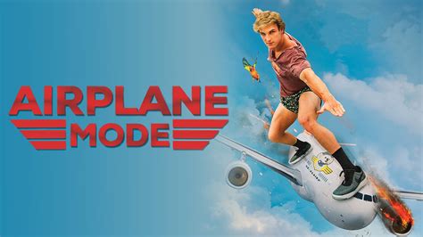 Airplane Mode (2019) - AZ Movies