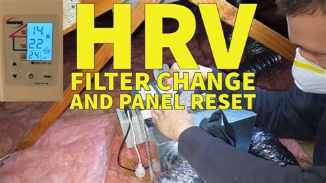 HRV Filter Replacement and HRV control panel reset - YouTube