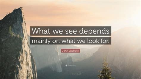 Top 70 John Lubbock Quotes (2024 Update) - QuoteFancy