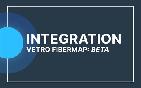 New Feature: Vetro FiberMap Integration (Beta) - Sonar Software