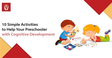 cognitive development- 10 simple activities to help your preschooler.