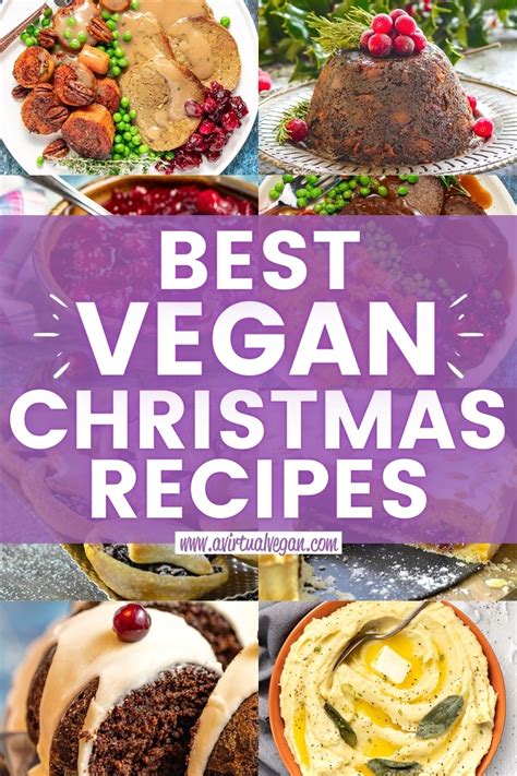 Best Vegan Christmas Recipes - A Virtual Vegan