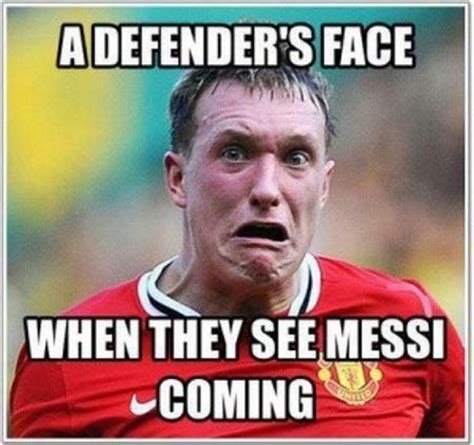 defender's face when they see Messi coming | Soccer funny, Funny soccer pictures, Soccer quotes ...