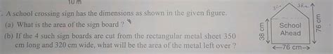 A school crossing sign has the dimensions as shown in the given figure.(..