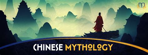 Chinese Mythology 101: The Ultimate Guide - MythBank