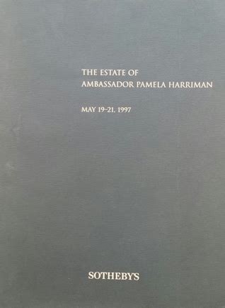 The Estate of Ambassador Pamela Harriman by Sotheby's