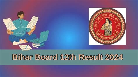 Bihar Board 12th Result 2024 (Declared Soon) biharboardonline.bihar.gov ...