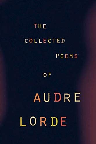 5 Essential Audre Lorde Books to Add to Your List